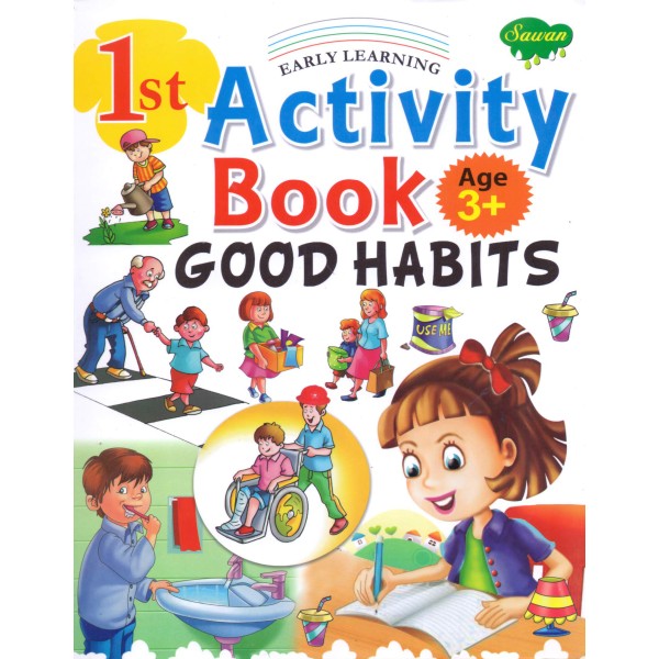 1st Early Learning Activity Book - Good Habits - Age 3+